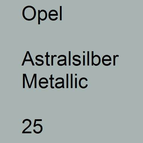 Opel, Astralsilber Metallic, 025.